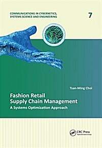 Fashion Retail Supply Chain Management : A Systems Optimization Approach (Paperback)