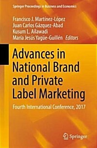 Advances in National Brand and Private Label Marketing: Fourth International Conference, 2017 (Paperback, 2017)
