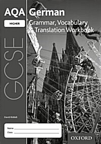 AQA GCSE German Higher Grammar, Vocabulary & Translation Workbook for the 2016 specification (Pack of 8) (Multiple-component retail product, 3 Revised edition)