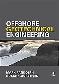 Offshore Geotechnical Engineering (Paperback)