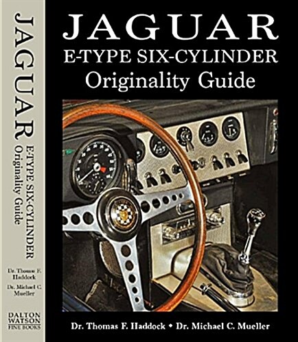 Jaguar E-Type Six-Cylinder Originality Guide (Hardcover)