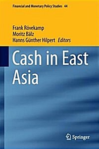 Cash in East Asia (Hardcover, 2017)