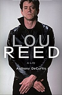 Lou Reed : A Life (Paperback)