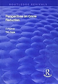 PERSPECTIVES ON CRIME REDUCTION (Hardcover)