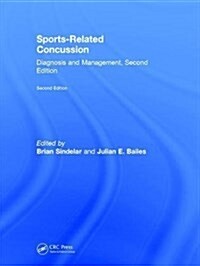 Sports-Related Concussion : Diagnosis and Management, Second Edition (Hardcover, 2 ed)