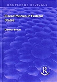 FISCAL POLICIES IN FEDERAL STATES (Hardcover)