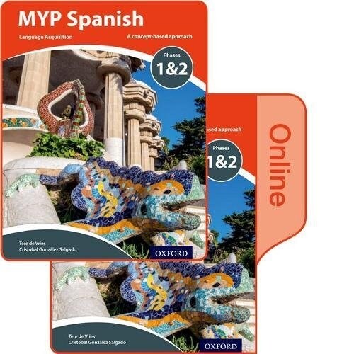 MYP Spanish Language Acquisition Phases 1&2 Print and Online Pack (Package)