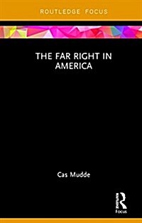 The Far Right in America (Paperback)
