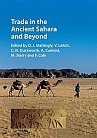 Trade in the Ancient Sahara and Beyond (Hardcover)