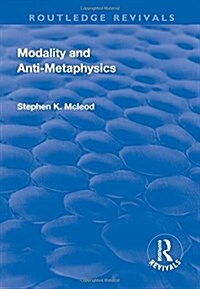 Modality and Anti-Metaphysics (Hardcover)