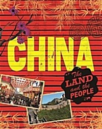 The Land and the People: China (Paperback)