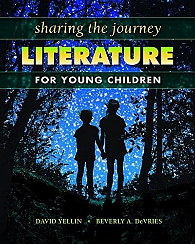 Sharing the Journey : Literature for Young Children (Hardcover)