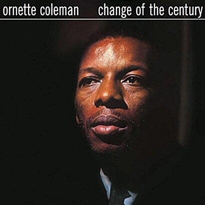 [수입] Ornette Coleman - Change Of The Century [HQ-140g 오디오파일 Clear LP]