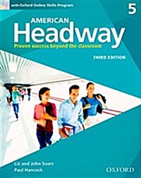 American Headway: Five: Student Book with Online Skills : Proven Success beyond the classroom (Multiple-component retail product, 3 Revised edition)