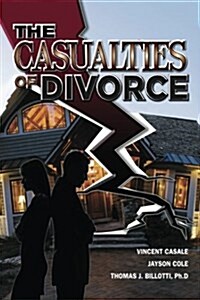 The Casualties of Divorce (Paperback)