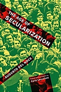 The Age of Secularization: Volume 73 (Hardcover)