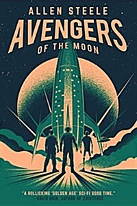 Avengers of the Moon: A Captain Future Novel (Paperback)