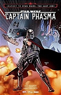 Star Wars: Journey to Star Wars: The Last Jedi - Captain Phasma (Paperback)