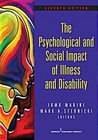 The Psychological and Social Impact of Illness and Disability (Paperback, 7)