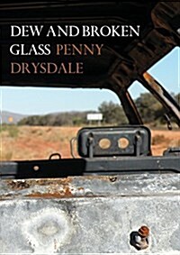 Dew and Broken Glass (Paperback)