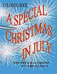 A Special Christmas in July Coloring Book (Paperback)
