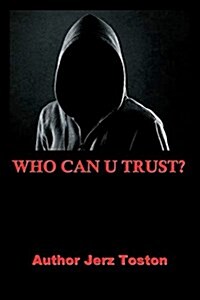 Who Can U Trust (Paperback)