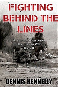 Fighting Behind the Lines (Paperback)
