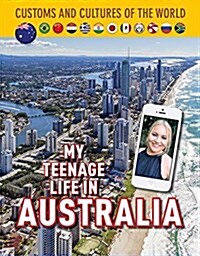 My Teenage Life in Australia (Hardcover)