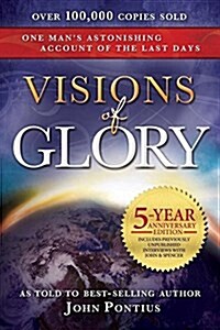 Visions of Glory: 5-Year Anniversary Edition (Paperback)