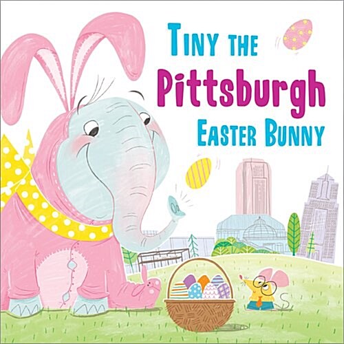 Tiny the Pittsburgh Easter Bunny (Hardcover)