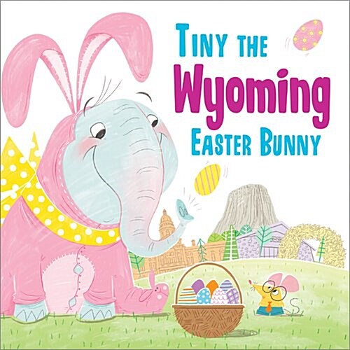 Tiny the Wyoming Easter Bunny (Hardcover)