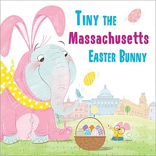 Tiny the Massachusetts Easter Bunny (Hardcover)