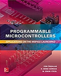 Programmable Microcontrollers: Applications on the Msp432 Launchpad (Hardcover)