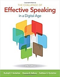 The Challenge of Effective Speaking in a Digital Age, Loose-Leaf Version (Loose Leaf, 17)