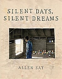 Silent Days, Silent Dreams (Hardcover)