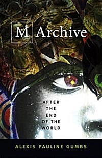 M Archive: After the End of the World (Hardcover)