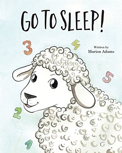 Go to Sleep! (Paperback)