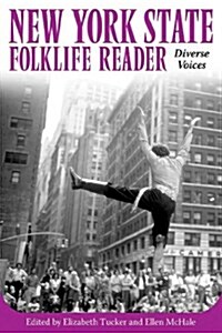 New York State Folklife Reader: Diverse Voices (Paperback)