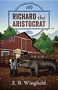 Richard the Aristocrat (Paperback)