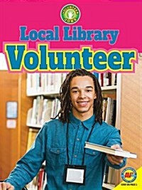 Local Library Volunteer (Library Binding)