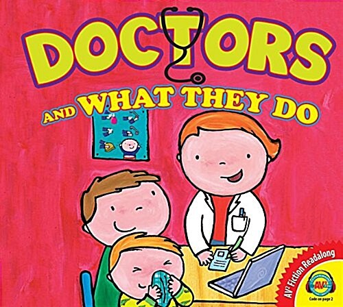 Doctors and What They Do (Library Binding)