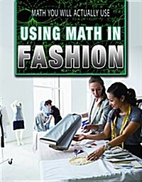 Using Math in Fashion (Paperback)