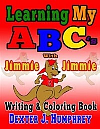 Learning My ABCs Coloring & Writing Book (Paperback)