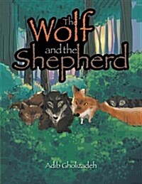 The Wolf and the Shepherd (Paperback)