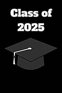 Class of 2025: Blank Lined Journal (Paperback)