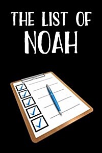 The List of Noah: Blank Lined Journal (Paperback)