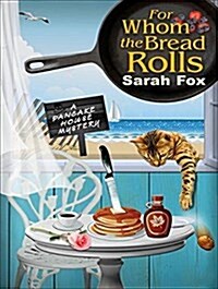 For Whom the Bread Rolls (MP3 CD)