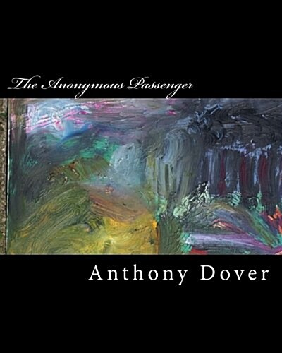 The Anonymous Passenger: A Collection of Stories (Paperback)