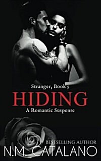 Hiding: Stranger Book 5 Stand-Alone, a Romantic Suspense (Paperback)