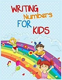 Writing Numbers for Kids: Journal Notebook Lined Pages (Paperback)